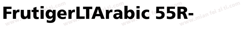 FrutigerLTArabic 55R字体转换